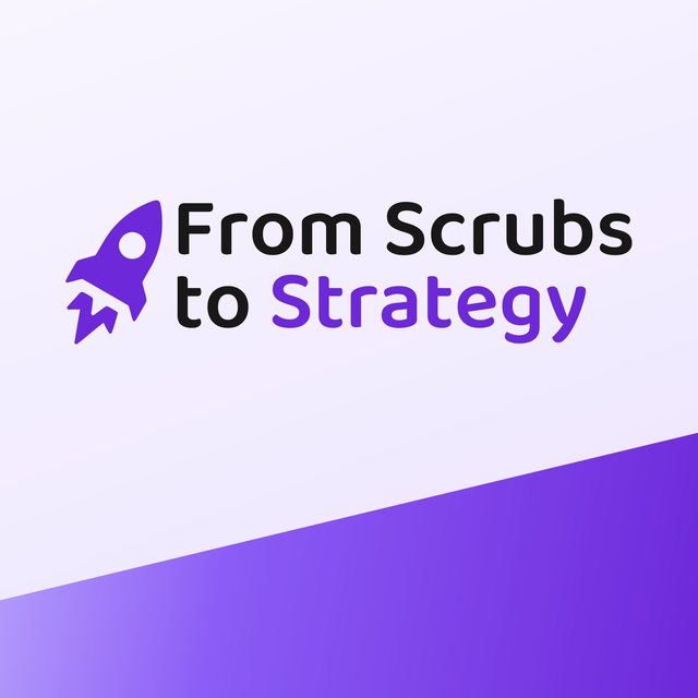 From Scrubs to Strategy podcast cover